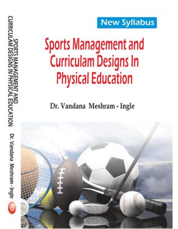 Sports management  and curriculum  dinginess in physical education 